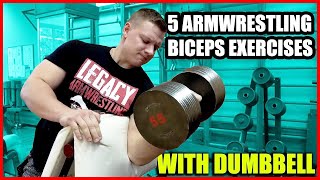 The Top 5 Dumbbell Exercises for Arm Wrestling Training [upl. by Yelhs453]