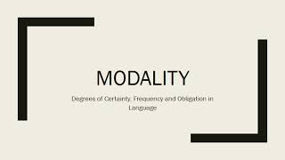 Modality [upl. by Etnohc42]