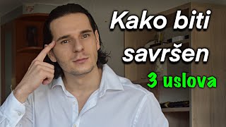 KAKO BITI SAVRŠEN [upl. by Dianemarie]