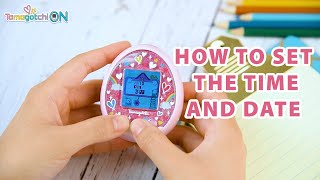 Tamagotchi ON  How to Set the Time and Date [upl. by Kleon]