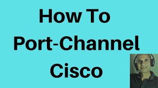 How to Configure PortChannel Cisco [upl. by Imit996]