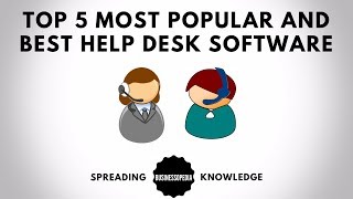 Top 5 Most Popular and Best Help Desk Software [upl. by Dowlen]