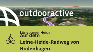 Radtour in der Lüneburger Heide Auf dem LeineHeideRadweg von Hodenhagen nach Schneverdingen [upl. by Popele629]