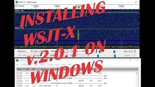 WSJTX v201 Setup in under 5 minutes [upl. by Ariaec]