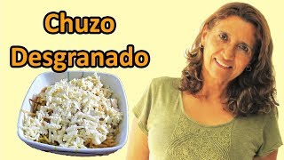 CHUZO DESGRANADO COLOMBIANO  LA RECETA MÁS FÁCIL Y DELICIOSO [upl. by Keeton6]