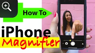 iPhone Magnifier How To Use Magnifier On iPhone  FULL TUTORIAL  AWESOME iOS Feature [upl. by Inessa]