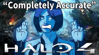 A Completely Accurate Summary of Halo 4 [upl. by Tikna818]