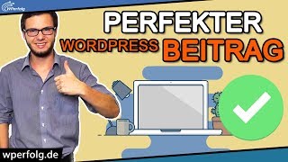 Perfekten WordPress Beitrag Erstellen Simple SofortAnleitung Inkl Gutenberg Editor  Vorlage [upl. by Napas147]