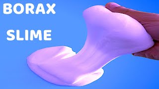 How to make slime with BORAX 2 [upl. by Sabino]