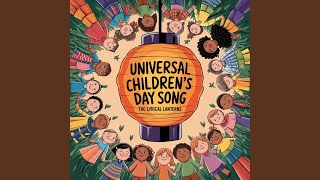 Universal Childrens Day Song [upl. by Okimuk]