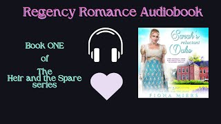 Sarahs Reluctant Duke Regency Romance audiobook [upl. by Chavey]