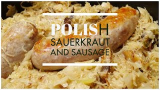 Polish Sauerkraut and Sausage  Kielbasa  Polish Recipe [upl. by Eyaj110]