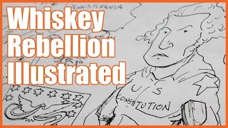 Whiskey Rebellion Illustrated  MrBettsClass [upl. by Brod]