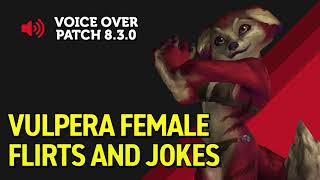 Vulpera Female Allied Race Flirts and Jokes [upl. by Ahsitneuq]