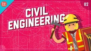 Civil Engineering Crash Course Engineering 2 [upl. by Gingras]