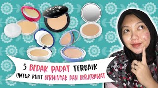 TOP 5 BEDAK PADAT TERBAIK UNTUK KULIT BERMINYAK amp BERJERAWAT [upl. by Itraa]