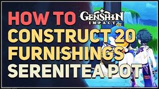 Construct 20 furnishings Genshin Impact [upl. by Poree100]