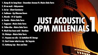 Just Acoustic OPM Millennials 1  Nonstop OPM instrumental acoustic for millennials [upl. by Astrahan348]