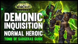 Demonic Inquisition Normal  Heroic Guide  FATBOSS [upl. by Umberto]