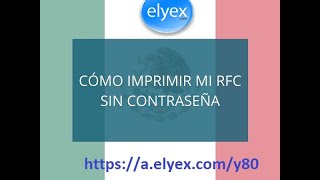 ¿Cómo imprimir tu RFC SAT sin contraseña México [upl. by Hnid498]