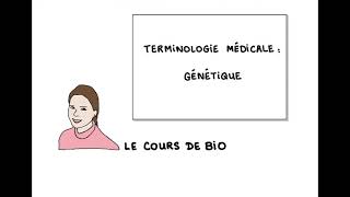 Terminologie médicale  génétique [upl. by Tsirhc]