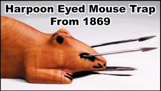 A Wicked Harpoon Eyed Spring Loaded Mouse Trap From The Civil War Era Mousetrap Monday [upl. by Ettari499]