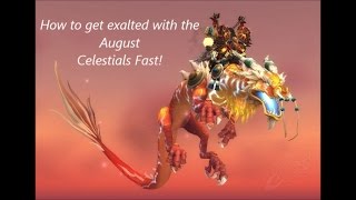 WOW how to get exalted with the August Celestials and get the Thundering August Cloud Serpent in les [upl. by Caine500]