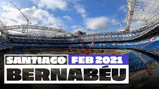 🏗️ NEW Santiago Bernabéu stadium works February 2021  Real Madrid [upl. by Lyda]