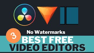 3 Best Free Video Editors with NO Watermark [upl. by Urbano]