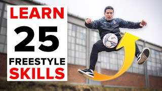 25 freestyle skills everyone should learn  BEGINNER to PRO [upl. by Belmonte]