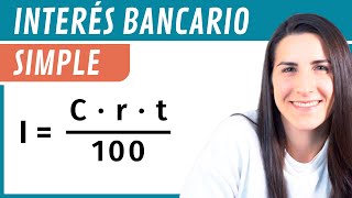 INTERÉS SIMPLE 📈 Interés Bancario [upl. by Rett498]