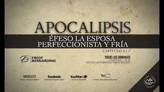 EFESO LA IGLESIA FRIA 004 APOCALIPSIS 217 [upl. by Jorry163]