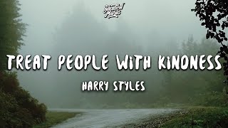 Harry Styles  Treat People with Kindness Lyrics [upl. by Alekin]