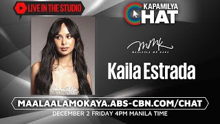 Kaila Estrada  Kapamilya Chat [upl. by Kachine847]