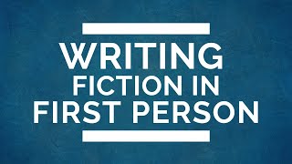 All About Writing in First Person [upl. by Ramyar]