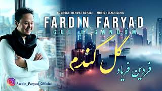 FARDIN FARYAD  GULE GANDOM ° NAVROZ 2020 [upl. by Aros]