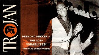 Desmond Dekker amp The Aces – Israelites Official Lyrics Video [upl. by Veleda]