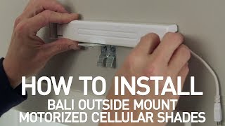 How to Install Bali® Motorized Cellular Shades  Outside Mount [upl. by Ayomat]