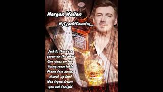 Morgan Wallen “865” Country Music Lyrics of the weekend 🔥🎶🔥 [upl. by Yensehc]