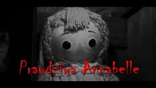 Straszne Historie na faktach  Prawdziwa nawiedzona lalka Annabelle [upl. by Noivart461]