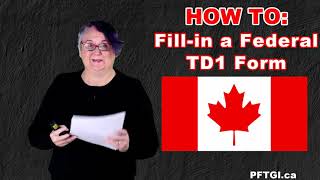 HOW TO Fillin a Canadian TD1 Form 2021 [upl. by Leanna316]