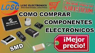 como COMPRAR COMPONENTES electrónicos a BAJOS PRECIOS 100 GARANTIZADO Y SEGURO Bien explicado [upl. by Wardlaw458]