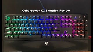 K2 Skorpion Cyberpower RGB Gaming Keyboard ReviewFeature Details [upl. by Menzies]