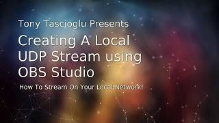 Stream From OBS To Another Computer on the Network Using UDP [upl. by Ayocal31]