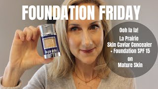 FOUNDATION FRIDAY La Prairie Caviar Skin Concealer  Foundation SPF 15 Mature Skin Yay or Nay [upl. by Critta]