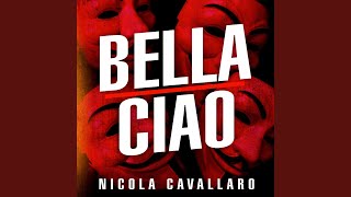 Bella Ciao [upl. by Tucker]