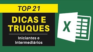 21 MELHORES DICAS E TRUQUES DO EXCEL  Iniciantes e Intermediários [upl. by Kloman]