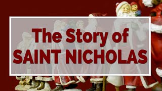 The Story of Saint Nicholas [upl. by Nolie]