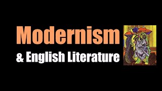 Modernism amp English Literature [upl. by Ofori]