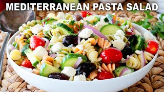 How To Make Mediterranean Pasta Salad  EASY 20Minute Potluck Recipe [upl. by Sissel]